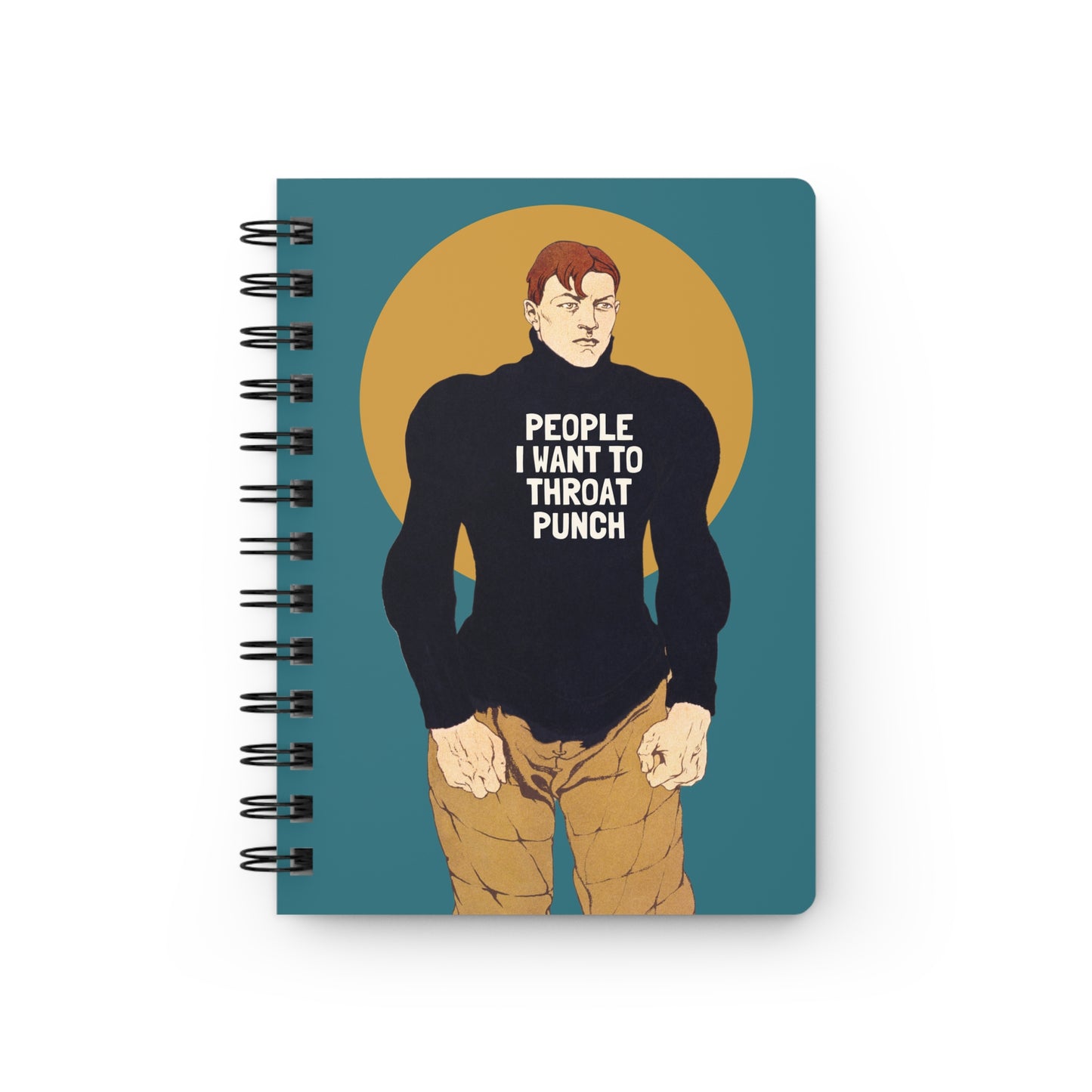 People I Want to Throat Punch | Retro Art Spiral Notebook