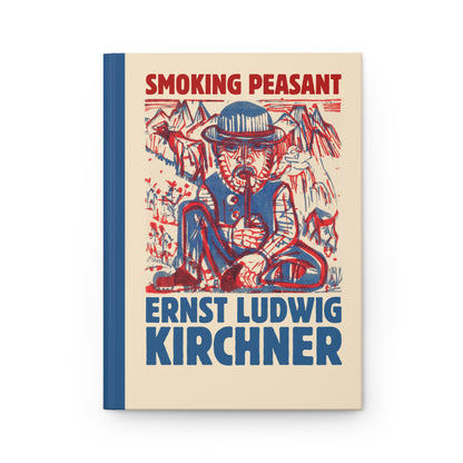Hardcover Art Journal: Smoking Peasant by E.L. Kirchner